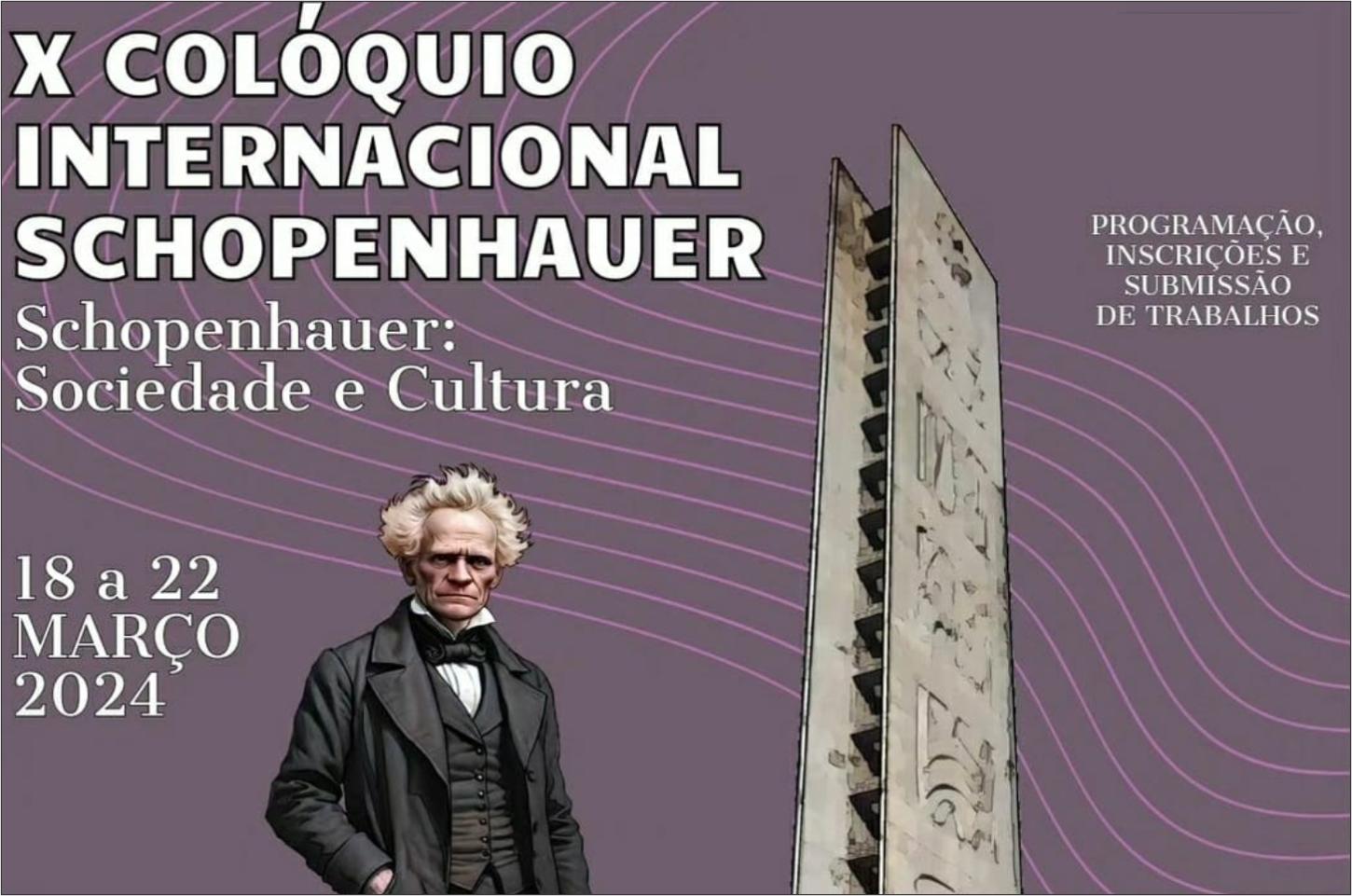 A 10ª Edição do Colóquio Internacional Schopenhauer, um marco no pensamento filosófico brasileiro e mundial
