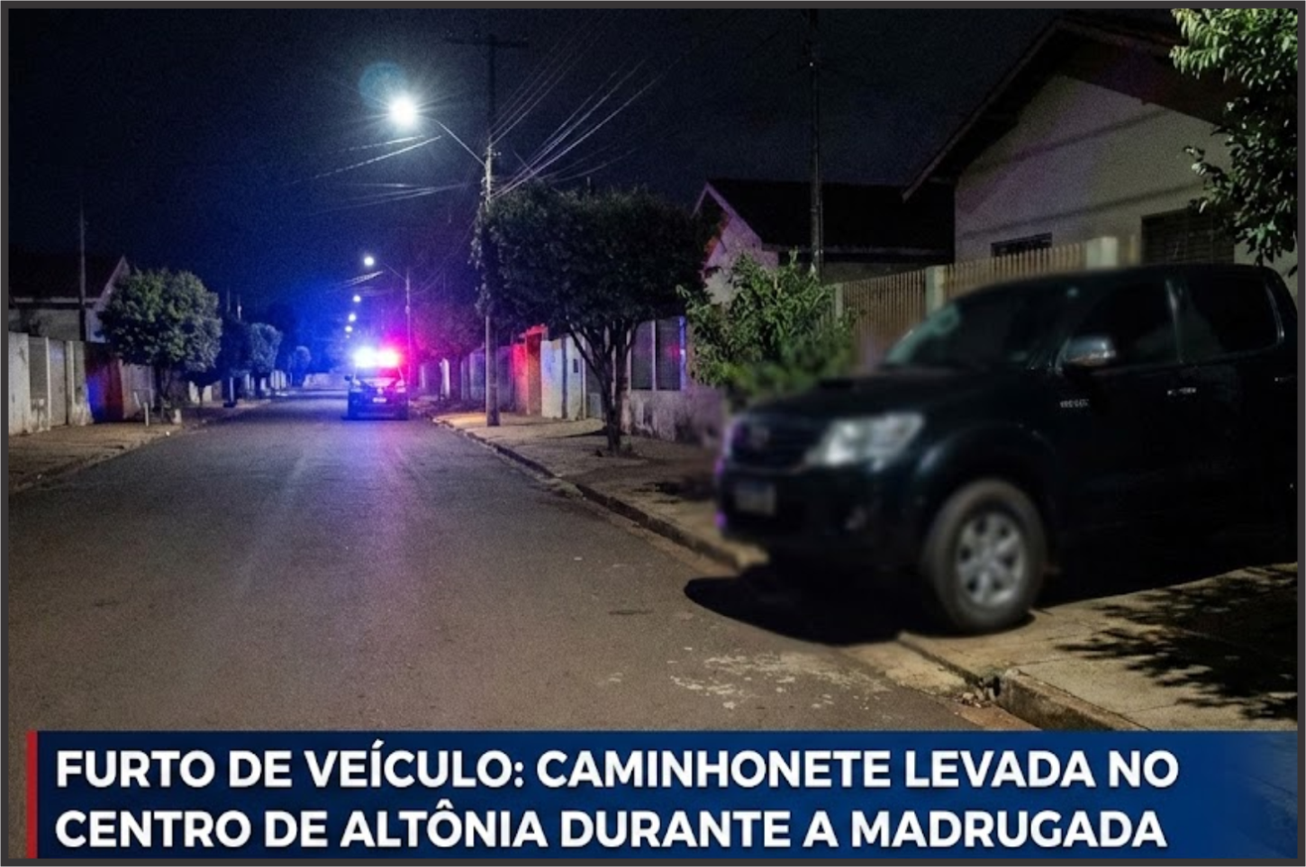 Caminhonete é furtada durante a madrugada no Centro de Altônia