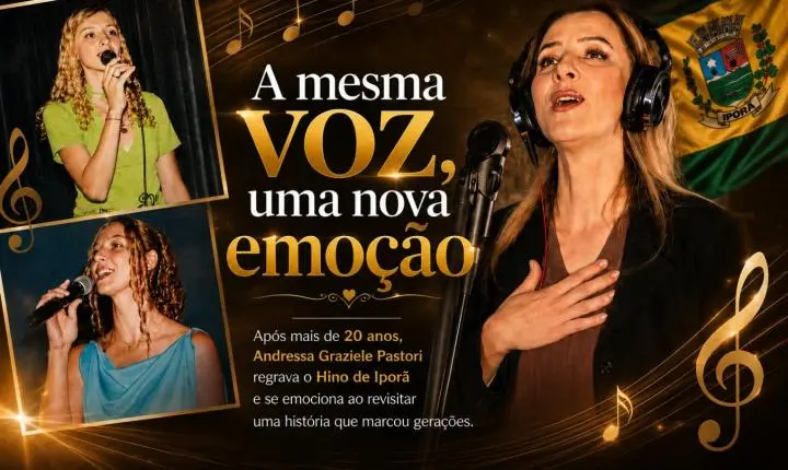 A mesma voz, uma nova emoção: cantora regrava o Hino de Iporã após mais de 20 anos