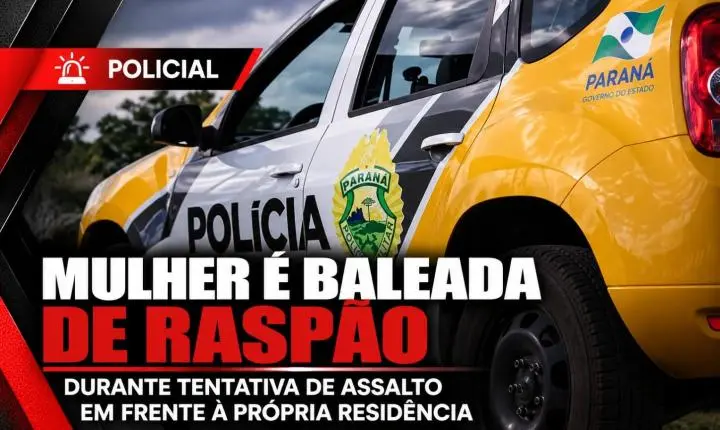 Mulher é baleada de raspão durante tentativa de assalto em frente à própria residência